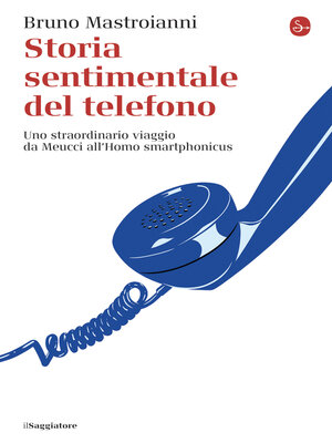 cover image of Storia sentimentale del telefono